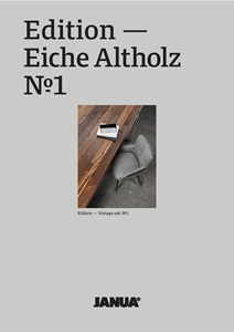 JANUA Edition Eiche Altholz / Vintage oak No.1 (de, en)