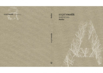 Angel Cerdá - Atelier / catalogue (es, en)